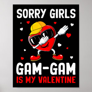 Entschuldigung Mädchen Gam-gam ist mein Valentinsh Poster
