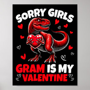 Entschuldigung Mädchen Gram ist mein Valentins-Din Poster