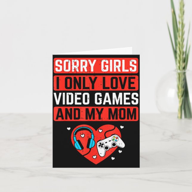 Entschuldigung Mädchen ich liebe Videospiele und M Karte (Vorderseite)