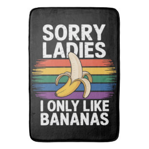 Entschuldigung Mädchen ich mag Bananen lustig Badematte