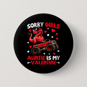 Entschuldigung Mädchen Tante ist mein Valentins-Di Button
