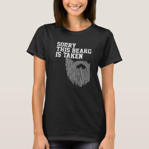 Entschuldigung Männer Dieser Bart ist besetzt Vint T-Shirt