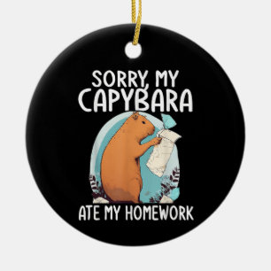 Entschuldigung, mein Capybara hat meine Hausaufgab Keramik Ornament