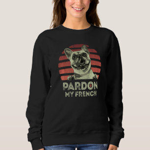 Entschuldigung Mein Französisch Retro Französisch Sweatshirt