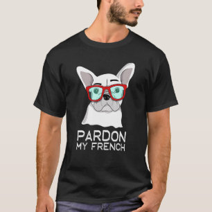 Entschuldigung Mein Französisch Weiße Franzosen Ni T-Shirt