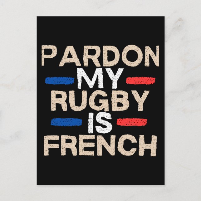 Entschuldigung, mein Rugby ist Franzose Postkarte (Vorderseite)