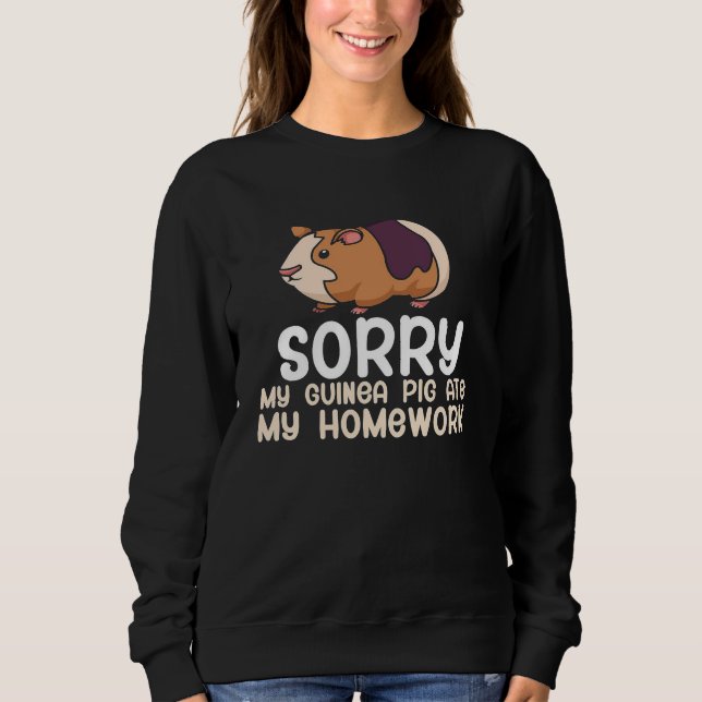 Entschuldigung, meine Guinea Schweinefleisch meine Sweatshirt (Vorderseite)