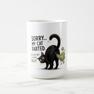 Entschuldigung, meine Katze hat lustig gefurzt Sch Kaffeetasse