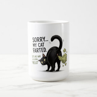 Entschuldigung, meine Katze hat lustig gefurzt Sch Kaffeetasse