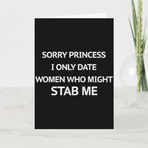 Entschuldigung Prinzessin Ich Date Nur Frauen Die Karte