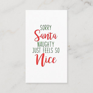 Entschuldigung Santa, Unartig fühlt sich so gut an Visitenkarte