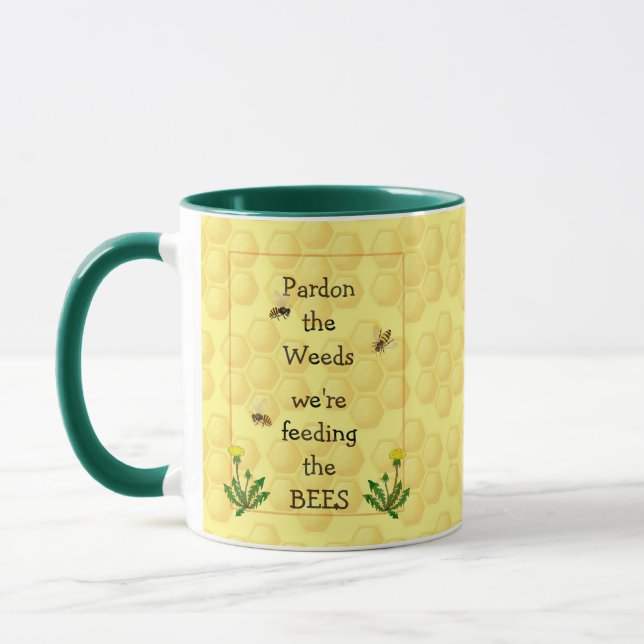 Entschuldigung Unkraut Fütternd Bienen Fun Garden  Tasse (Links)