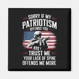 Entschuldigung, wenn mein Patriotismus Sie beleidi Magnet