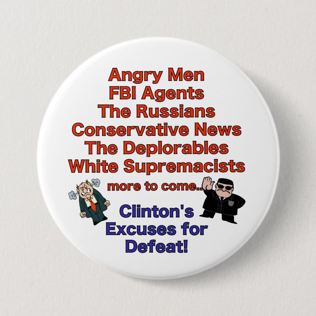 Entschuldigungen für Clintons Niederlagen-Knopf Button (Vorderseite)