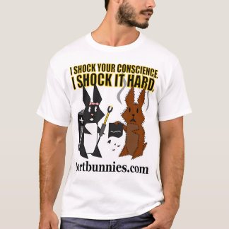 Entsetzen Sie Ihre Gewissenhaftigkeit (1-sided) T-Shirt