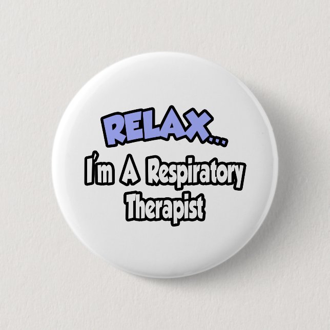 Entspann dich. Ich bin bei Atmungsory Therapist Button (Vorderseite)