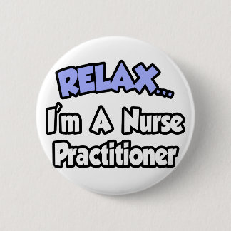 Entspann dich...Ich bin ein Krankenpfleger Button