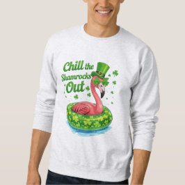 Entspann dich, Shamrocks lustig St. Patrick's Day Sweatshirt