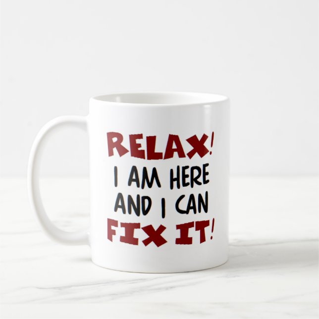 entspannen! Ich bin hier Kaffeetasse (Links)