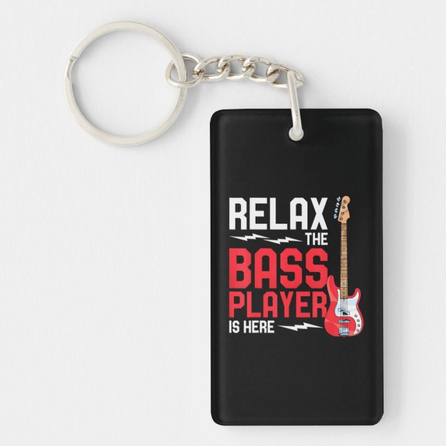 Entspannen Sie sich beim Bass Player. Schlüsselanhänger (Vorderseite)