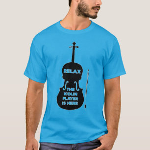 Entspannen Sie sich beim Violin Player T-Shirt