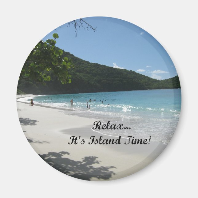 Entspannen Sie sich...Es ist Island Time! Magnet (Vorne)