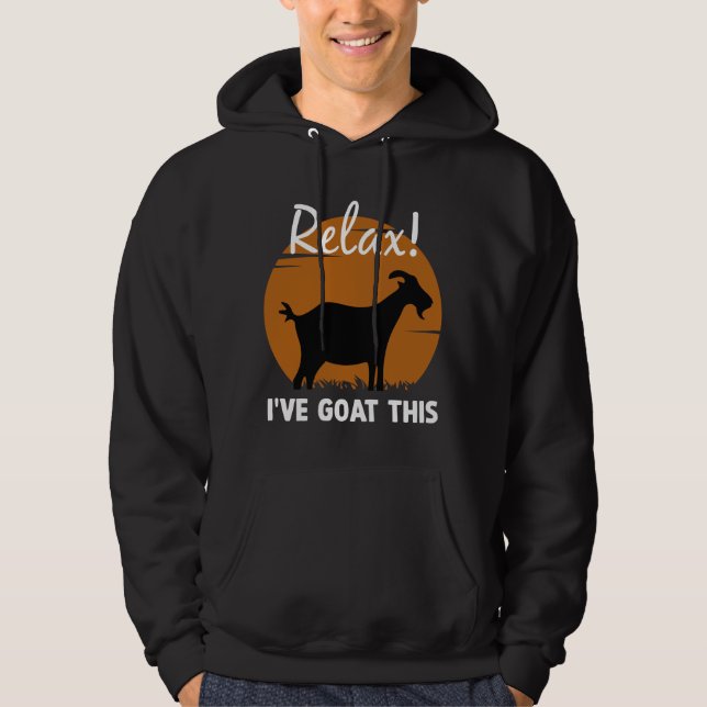 Entspannen Sie sich, ich habe das hier Hoodie (Vorderseite)
