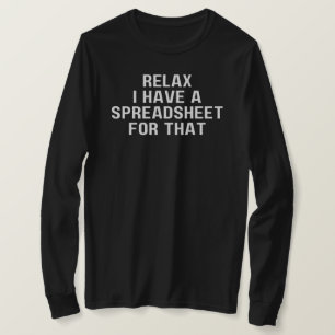 Entspannen Sie sich, ich habe eine Tabelle für das T-Shirt