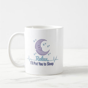 Entspannen Sie sich, ich werde Sie zum Schlafen br Kaffeetasse