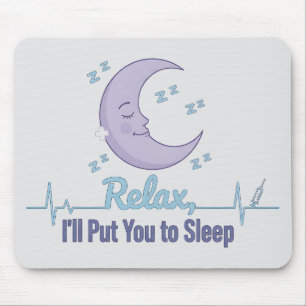 Entspannen Sie sich, ich werde Sie zum Schlafen br Mousepad
