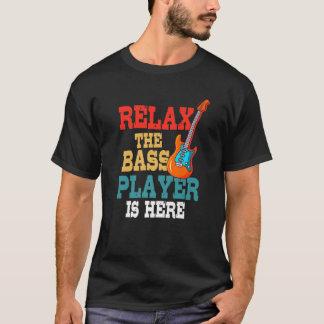 Entspannen Sie sich im Bass Player ist Musik Elect T-Shirt