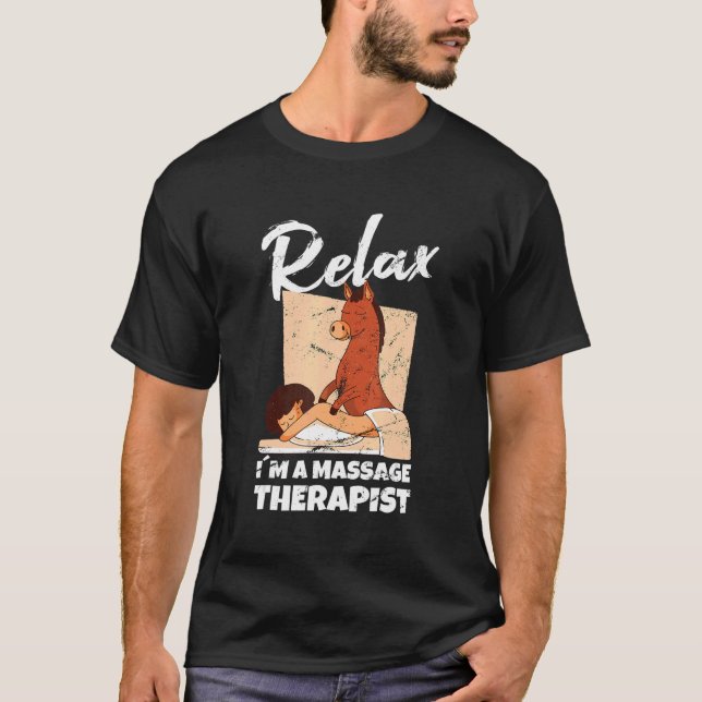 Entspannen Sie sich im Massage Therapist Masseur P T-Shirt (Vorderseite)
