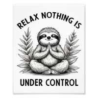 Entspannen Sie sich in der Kontrolle Funny Sloth Y