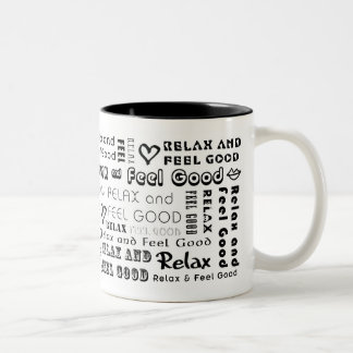 ::: Entspannen Sie sich u. fühlen Sie sich Zweifarbige Tasse
