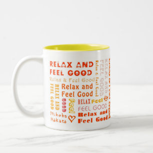 ::: Entspannen Sie sich u. fühlen Sie sich Zweifarbige Tasse