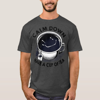 Entspannen Sie sich und genießen Sie eine Tasse Te T-Shirt