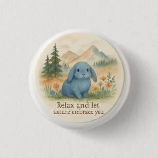 Entspannen Sie sich und ließ die Natur, die Sie um Button