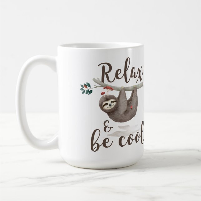 Entspannen Sie sich und seien Sie cooler Sloth Kaffeetasse (Links)