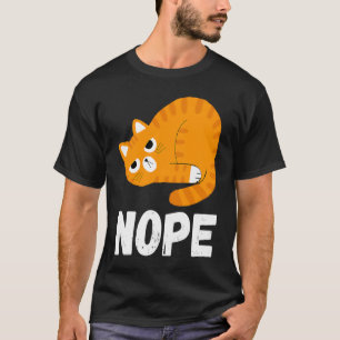 Entspannende Ruhende Faul Katze Nein T-Shirt