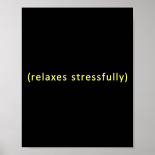 Entspannt stressig poster