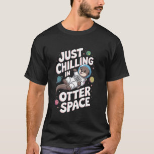 Entspannung im Otter-Weltraum Astronomie Astrologi T-Shirt