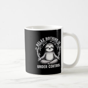Entspannung Nichts ist unter Kontrolle Lustig Süße Kaffeetasse