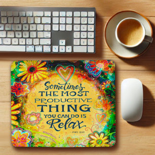 Entspannungs-Zitat Hübsch Inspirierend Inspiritivi Mousepad