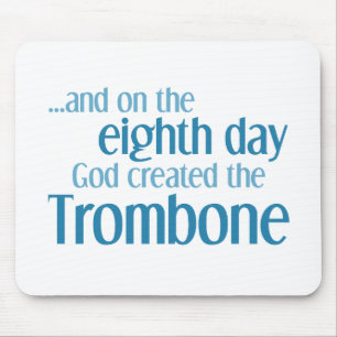 Entstehung des Trombons Mousepad