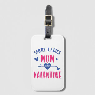ENTTÄUSCHTE DAMEN MAMA IST MEIN VALENTIN GEPÄCKANHÄNGER