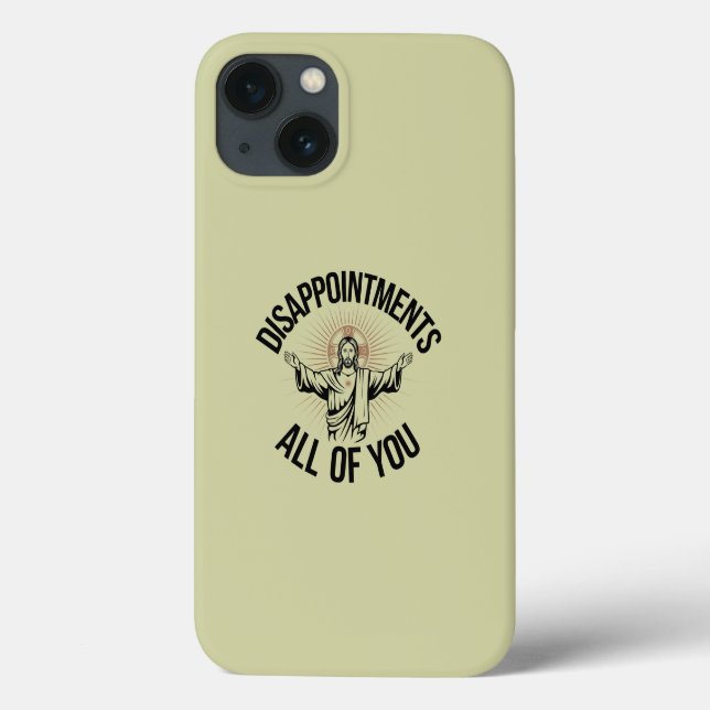Enttäuschungen sarkastisch Sie alle Christlich Case-Mate iPhone Hülle (Rückseite)