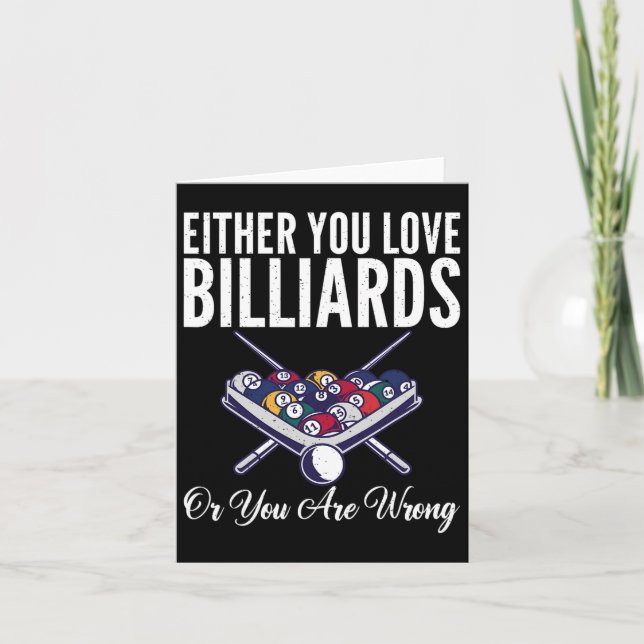 Entweder Sie Liebe Billard oder Sie sind falsch Po Karte (Vorderseite)