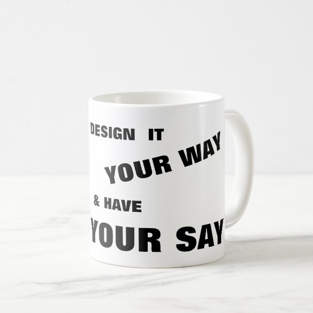 Entwerfen Sie Ihre eigene Tasse (VorderseiteRechts)