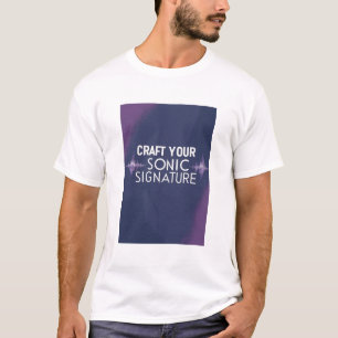 Entwerfen Sie Ihre Klangsignatur Option 2 T-Shirt