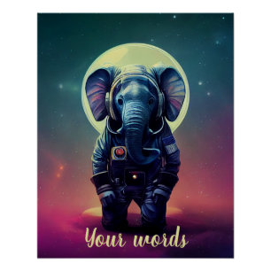 Entwerfen Sie Ihren eigenen Elefanten im Weltrauma Poster